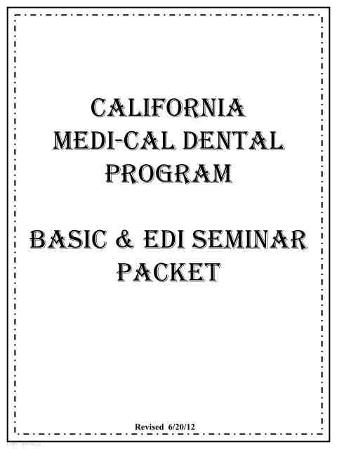 What is covered by Denti-Cal?